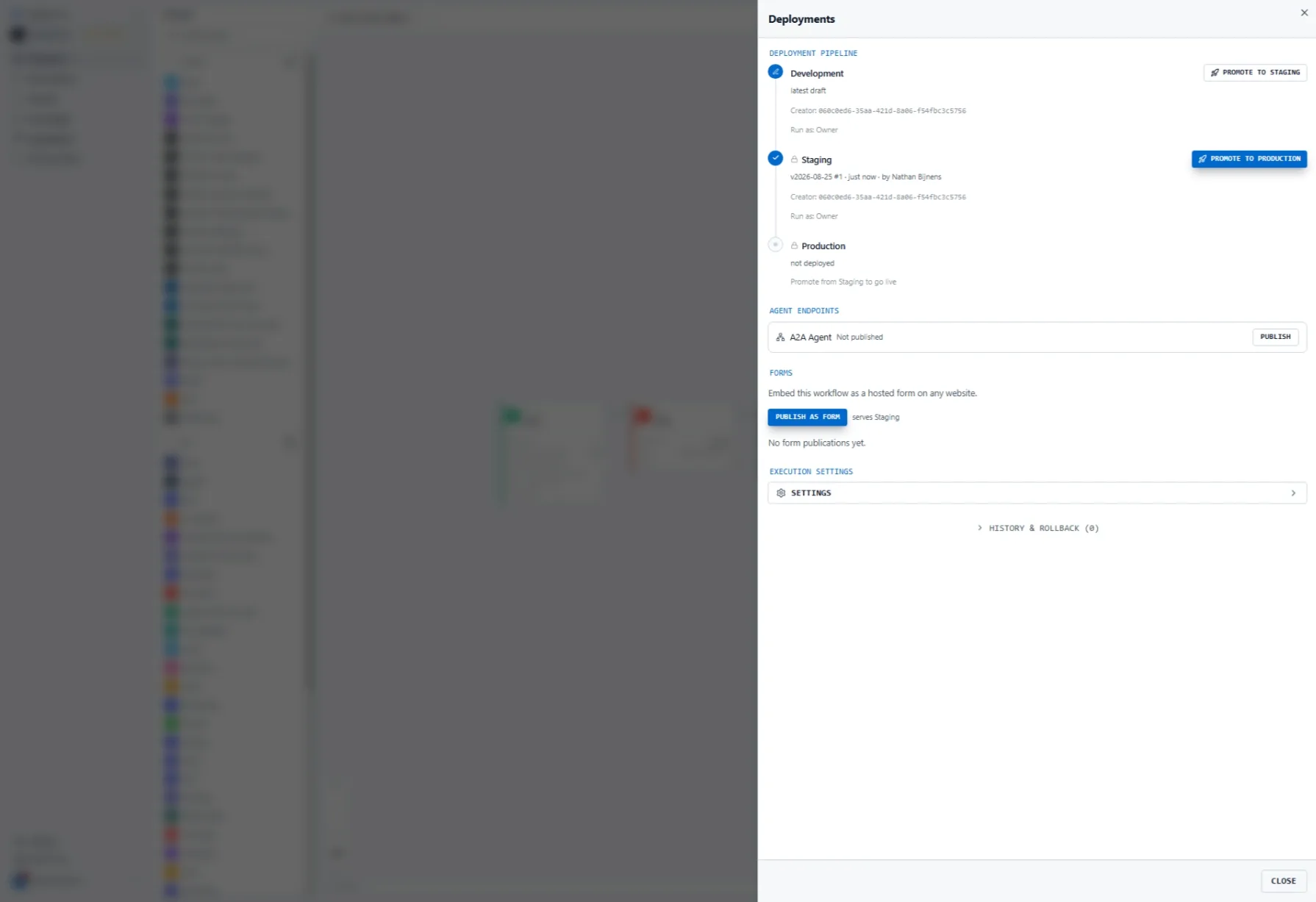 The deployments panel for a workflow: a pipeline of development, staging and production, where development holds the latest draft and offers promotion to staging, staging shows a dated, numbered version with who deployed it and when, and production is not yet deployed and must be promoted from staging to go live. Each stage names the identity runs execute under. Below, an agent endpoint is listed as not published with a publish action, a hosted-form publication states which stage it would serve, and there are execution settings and a history-and-rollback section.